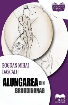 Alungarea din Brobdingnag/Bogdan Mihai Dascalu