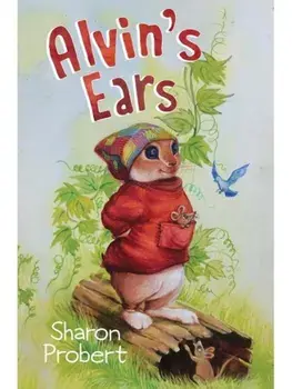 Alvin's Ears, Paperback/Sharon Probert