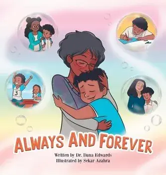 Always and Forever: A Children's Book to Cope with Grief and Loss, Hardcover/Dana Edwards