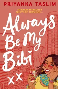 Always Be My Bibi, Paperback/Priyanka Taslim