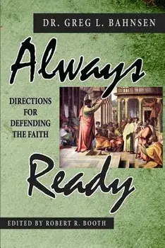 Always Ready: Directions for Defending the Faith, Paperback/Robert R. Booth