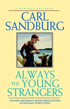 Always the Young Strangers, Paperback/Carl Sandburg