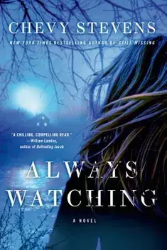 Always Watching, Paperback/Chevy Stevens