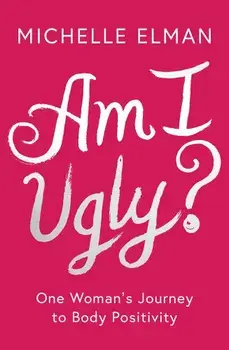 Am I Ugly', Paperback/Michelle Elman