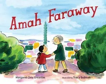 Amah Faraway, Hardcover/Margaret Chiu Greanias