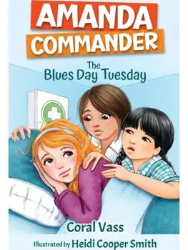 Amanda Commander: The Blues-Day Tuesday, Paperback/Coral Vass