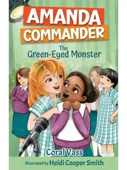 Amanda Commander - The Green-Eyed Monster, Paperback/Coral Vass