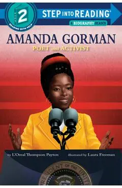 Amanda Gorman: Poet and Activist - L'oreal Thompson Payton