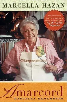 Amarcord: Marcella Remembers, Paperback/Marcella Hazan