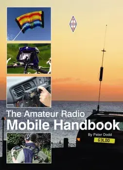 Amateur Radio Mobile Handbook, Paperback/Peter Dodd
