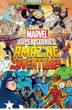 Amazing Adventures (Marvel Super Stories Book #2), Hardback/Marvel Marvel Entertainment