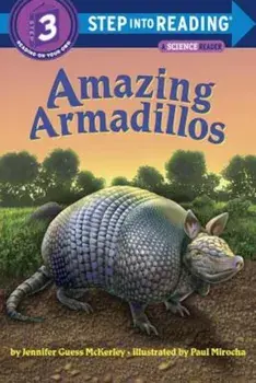 Amazing Armadillos, Paperback/Jennifer McKerley