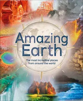 Amazing Earth/Anita Ganeri