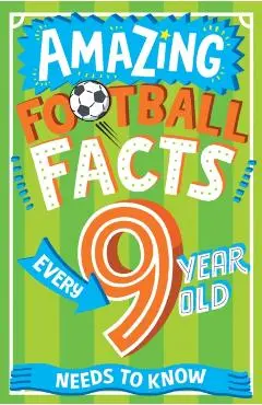 Amazing Football Facts Every 9 Year Old Needs to Know - Caroline Rowlands