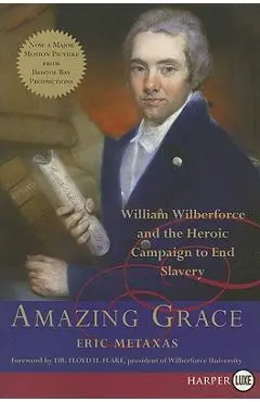 Amazing Grace - Eric Metaxas