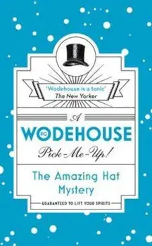 Amazing Hat Mystery, Paperback/PG Wodehouse