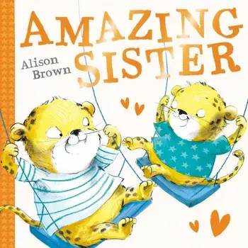 Amazing Sister, Paperback/Alison Brown