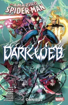 Amazing Spider-man: Dark Web Omnibus, Paperback/Zeb Wells