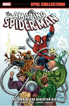 Amazing Spider-Man Epic Collection: Return of the Sinister Six [New Printing] - David Michelinie
