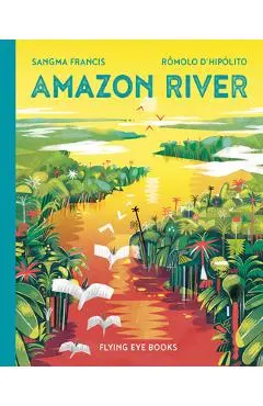 Amazon River - Sangma Francis