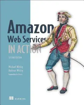 Amazon Web Services in Action, Paperback (2nd Ed.)/Andreas Wittig