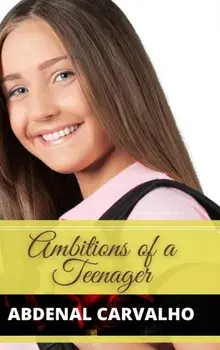 Ambitions of a Teenager, Hardback/Abdenal Carvalho