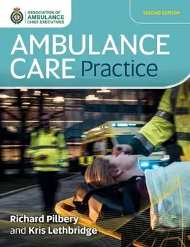Ambulance Care Practice, Paperback/Richard Pilbery