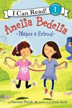 Amelia Bedelia Makes a Friend, Paperback/Herman Parish