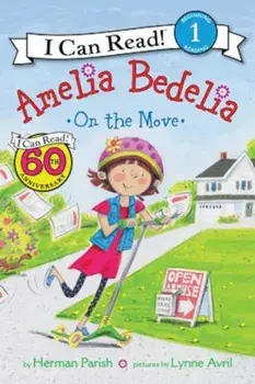 Amelia Bedelia on the Move, Hardcover/Herman Parish