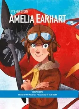 Amelia Earhart, Paperback/Kim Moldofsky
