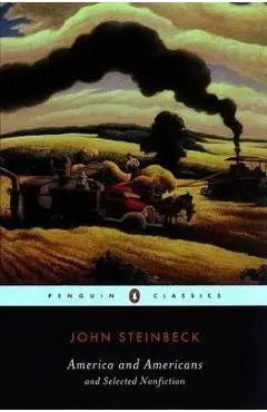 America and Americans: And Selected Nonfiction - John Steinbeck