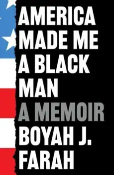 America Made Me a Black Man, Paperback/***