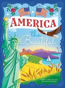 America the Beautiful, Hardcover/Katie Melrose