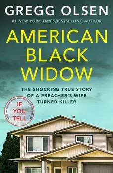 American Black Widow. The shocking true story of a preacher's wife turned killer, Paperback/Gregg Olsen