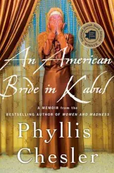 American Bride in Kabul, Paperback/Phyllis Chesler