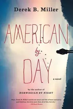 American by Day, Paperback/Derek B. Miller