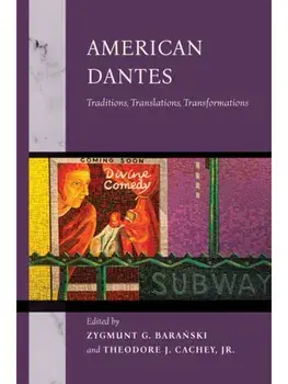 American Dantes. Traditions, Translations, Transformations, Hardback/***