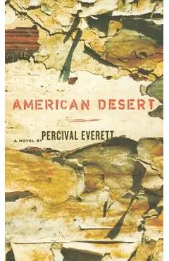 American Desert - Percival Everett