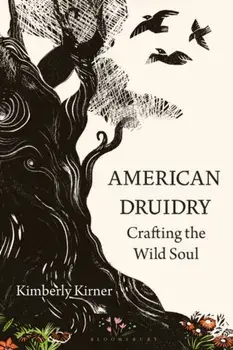 American Druidry. Crafting the Wild Soul, Paperback/***