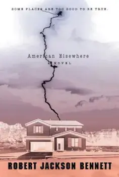 American Elsewhere, Paperback/Robert Jackson Bennett