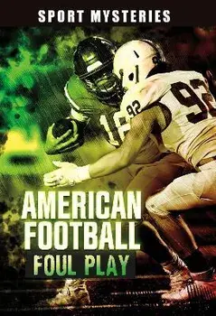American Football Foul Play, Paperback/Jake Maddox