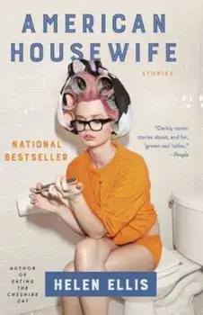 American Housewife, Paperback/Helen Ellis