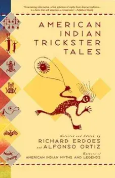 American Indian Trickster Tales, Paperback/Richard Erdoes