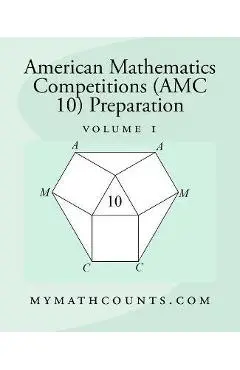 American Mathematics Competitions (AMC 10) Preparation (Volume 1) - Yongcheng Chen