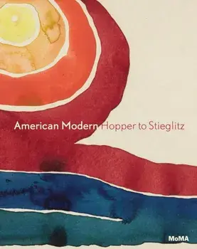 American Modern. Hopper to O'Keefe, Hardback/Esther Adler