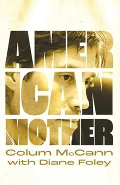 American Mother - Colum Mccann