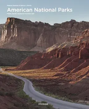 American National Parks: Pacific Islands, Western & Southern USA, Hardcover/Melanie Pawlitzki