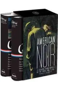 American Noir: 11 Classic Crime Novels of the 1930s, 40s, & 50s: A Library of America Boxed Set - Robert Polito