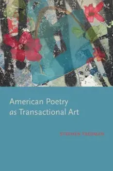 American Poetry as Transactional Art, Paperback/Stephen Fredman