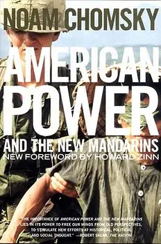 American Power and the New Mandarins: Correcting and Curing Bad Habits, Paperback/Noam Chomsky